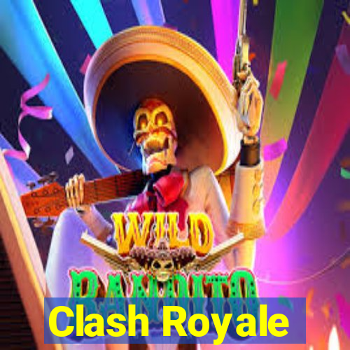 Clash Royale